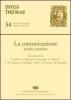 La comunicazione. Teoria e pratica