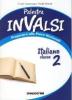 Palestra Invalsi. Italiano. Per la 2� classe elementare