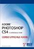 Adobe Photoshop CS4. Classroom in a book. Corso ufficiale Adobe. Con CD-ROM