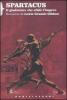 Spartacus. Il gladiatore che sfid� l'impero