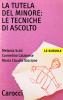 La tutela del minore: le tecniche di ascolto