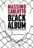 The black album. Il noir tra cronaca e romanzo