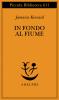 In fondo al fiume
