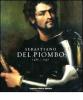 Sebastiano del Piombo (1485-1547). Catalogo della mostra. (Roma, 8 febbraio-18 maggio 2008; Berlino, 28 giugno-28 settembre 2008)