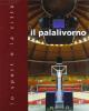 Il Palalivorno. Lo sport e la citt�