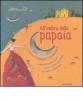 All'ombra della papaia. Il Brasile e il Portogallo in 30 filastrocche. Con CD Audio