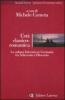 L' et� classico-romantica. La cultura letteraria in Germania tra Settecento e Ottocento