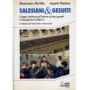 Salesiani & gesuiti. Viaggio inchiesta all'interno di due grandi congregazioni religiose