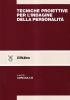 Tecniche proiettive per l'indagine della personalit�