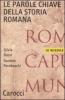 Le parole chiave della storia romana