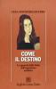 Come il destino. Lo sguardo della fiaba sull'esperienza autistica
