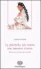 La pi� bella del reame. Sissi, imperatrice d'Austria. Sirene