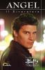 Buffy. The vampire slayer. Angel. Il divoratore