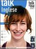 Talk To Me Corso Inglese Plus: Principiante-Intermedio