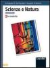Scienze e natura - 2 ed. a+b+c+d