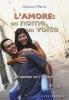 L' amore: un nome un volto