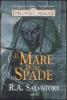 Il mare delle spade. I sentieri delle tenebre. Forgotten Realms vol.4