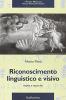 Riconoscimento linguistico e visivo. Teoria e tecniche