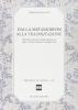 Dalla metamorfosi alla trasmutazione. Destino umano e fede cristiana nell'ultima poesia di Mario Luzi