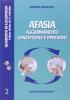 Afasia. Aggiornamento concettuale e operativo