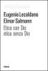 Etica con Dio, etica senza Dio
