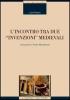 L' incontro tra due �invenzioni� medievali: universit� e ordini mendicanti
