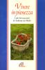 Vivere in pienezza. I pi� bei racconti di Anthony De Mello