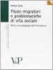 Flussi migratori e problematiche di vita sociale. Verso una pedagogia dell'intercultura