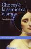 Che cos'� la semiotica visiva