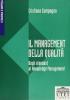 Il management della qualit�. Dagli standard al knowledge management