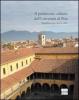 Il patrimonio edilizio dell'Universit� di Pisa. Riqualificazione e nuovi edifici