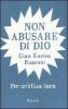 Non abusare di Dio