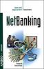 NetBanking. Banche e utenti dialogano su Internet