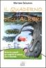 Il quaderno degli alberi. Attivit� e giochi per scoprire la natura che ci circonda