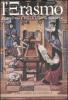 L' Erasmo. Trimestrale della civilt� europea vol.25