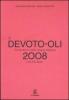 Il Devoto-Oli. Vocabolario della lingua italiana 2008. Con CD-ROM