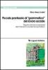 Piccolo prontuario di �grammatica� del lavoro sociale. Regole, principi e paradossi dell'intervento sociale nel quotidiano