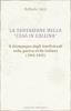 La tentazione della casa in collina. Il disimpegno degli intellettuali nella guerra civile italiana (1943-1945)
