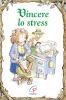 Vincere lo stress