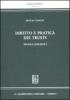 Diritto e pratica dei trust. Profili civilistici. Con CD-ROM