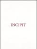 Incipit. Ediz. italiana, inglese e francese