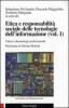 Etica e responsabilit� sociale delle tecnologie dell'informazione vol.1