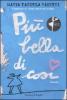 Pi� bella di cos�