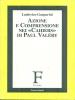 Azione e comprensione nei �Cahiers� di Paul Val�ry