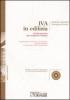 Iva in edilizia. Guida pratica alle aliquote ridotte. Con CD-ROM