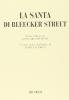 La santa di Bleecker Street. Dramma musicale in tre atti. Testo e musica di G. C. Menotti