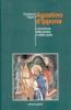 Agostino d'Ippona. L'avventura della grazia e della carit�