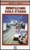 Meditazioni sulla strada