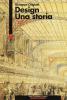 Design. Una storia