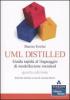 UML distilled. Guida rapida al linguaggio di modellazione standard